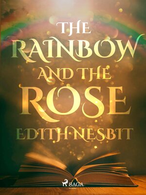 cover image of The Rainbow and the Rose